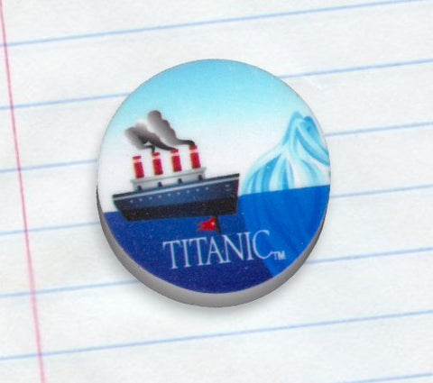 TITANIC ROUND ERASER - FREE WITH ANY "BACK TO SCHOOL" ORDER