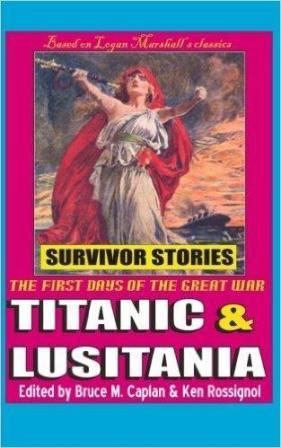 TITANIC AND LUSITANIA SURVIVOR STORIES