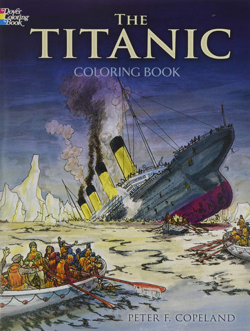 THE TITANIC COLORING BOOK